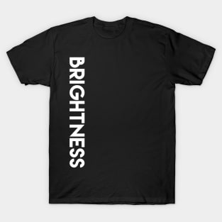 Brightness T-Shirt